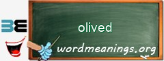 WordMeaning blackboard for olived